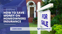 How to Save Money on Homeowners Insurance