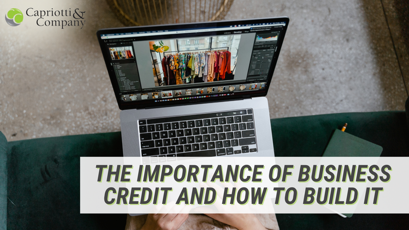 The Importance of Business Credit and How to Build It