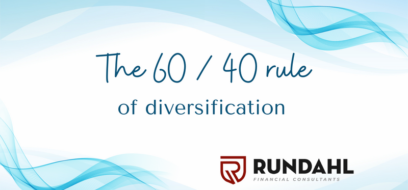 The 60/40 rule of Diversification
