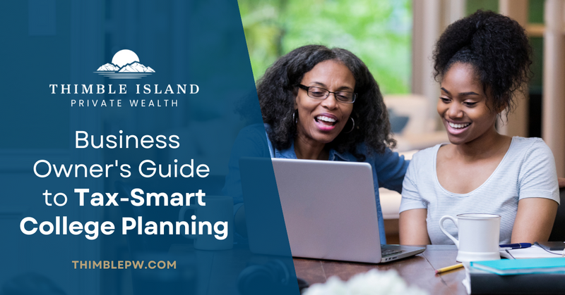 A Business Owners’ Guide to Tax-Smart College Planning