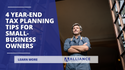 4 Year-End Tax Planning Tips for Small-Business Owners