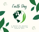 3 Ways to Invest in Our Planet on Earth Day