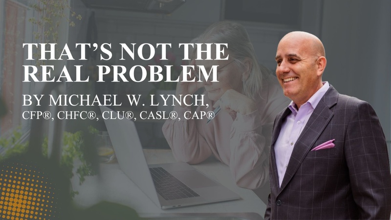 That’s Not the Real Problem