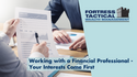 Working with a Financial Professional - Your Interests Come First