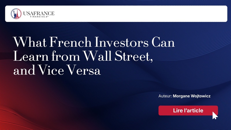 What French Investors Can Learn from Wall Street, and Vice Versa