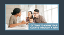 Getting To Know Your Clients Through a 1040