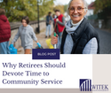 Why Retirees Should Devote Time to Community Service