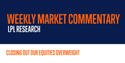 Closing Out Our Equities Overweight