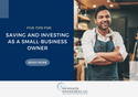 5 Tips for Saving and Investing as a Small-Business Owner