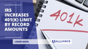 IRS Increases 401(k) Limit By Record Amounts
