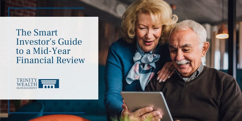 The Smart Investor's Guide to a Mid Year Financial Review