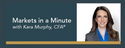 Markets in a Minute: Mid-Year Review & Outlook