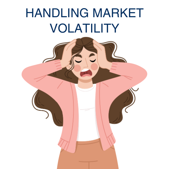 Handling Market Volatility