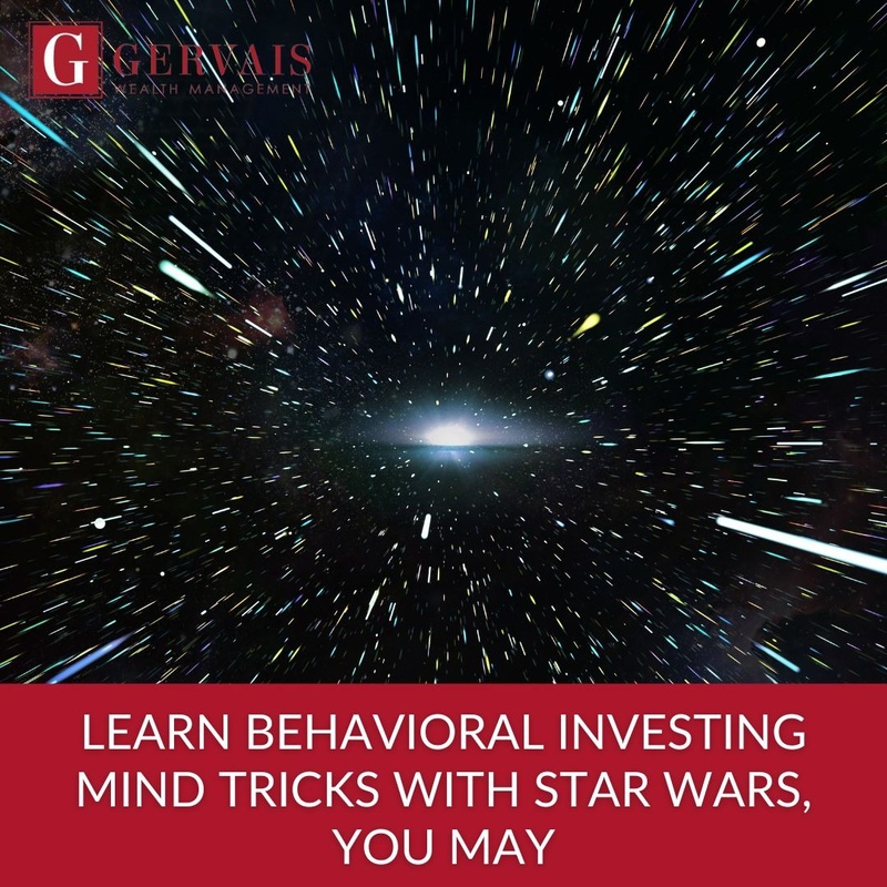 Learn Behavioral Investing Mind Tricks With Star Wars, You May