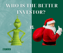 The Grinch vs. Santa Claus – Who is the better investor?