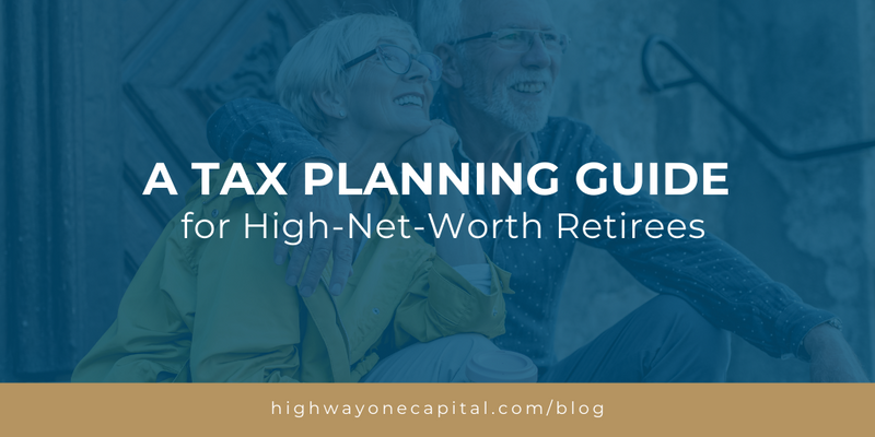 A Tax Planning Guide for High-Net-Worth Retirees