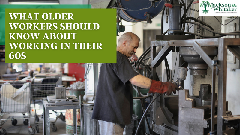 What Older Workers Should Know About Working in Their 60s