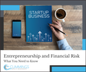 Entrepreneurship and Financial Risk: What You Need to Know