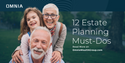 12 Estate Planning Must-Dos
