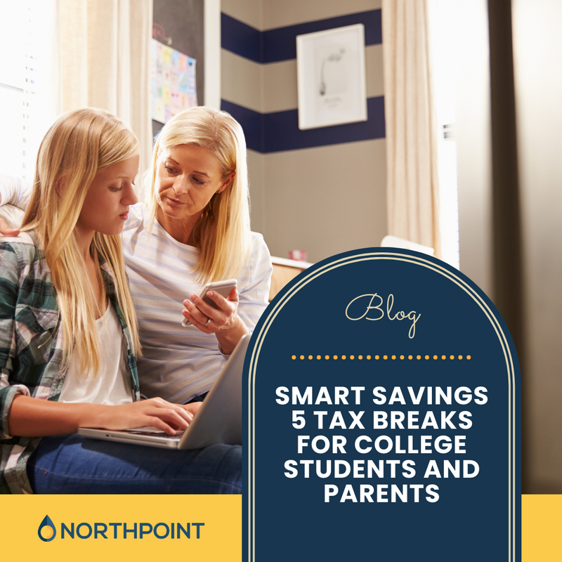 Smart Savings 5 Tax Breaks for College Students and Parents
