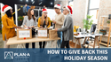 How To Give Back This Holiday Season