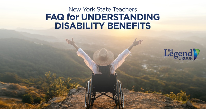FAQ for Understanding Disability Benefits  for N.Y. State Teachers