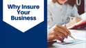 Why Insure Your Business