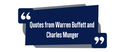 Quotes from Warren Buffett & Charles Munger