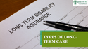 Types of Long-Term Care
