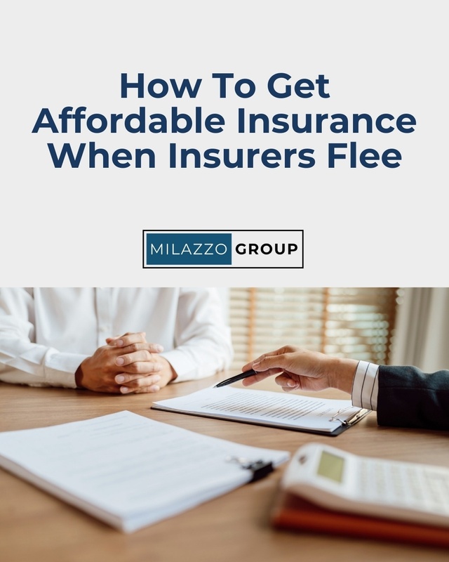 How To Get Affordable Insurance When Insurers Flee