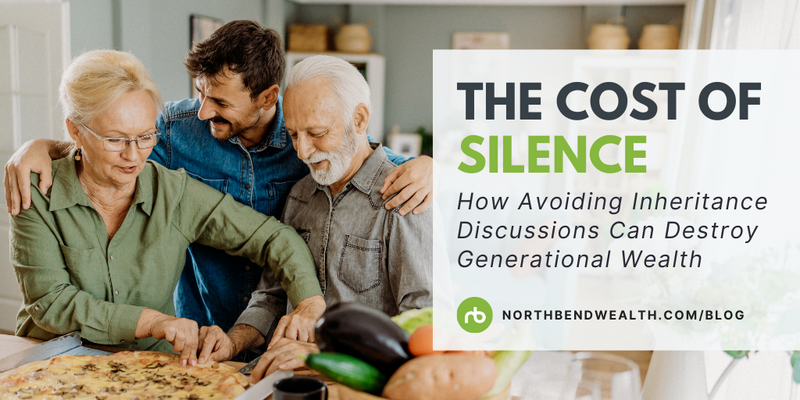 The Cost of Silence: How Avoiding Inheritance Discussions Can Destroy Generational Wealth