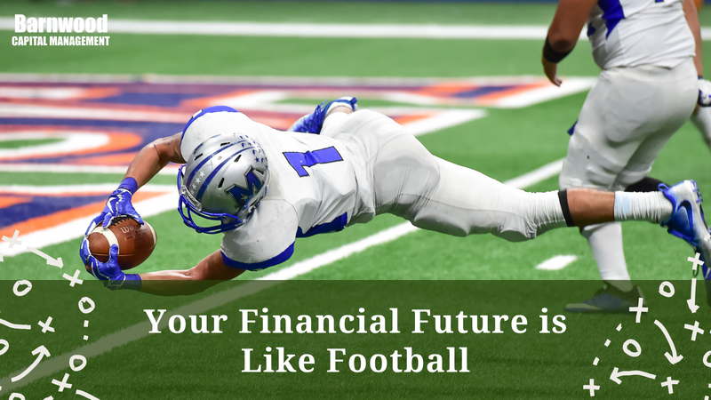 Your Financial Future is Like Football