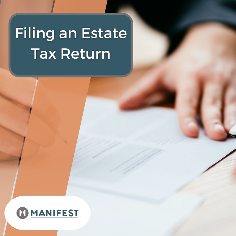 Filing an Estate Tax Return
