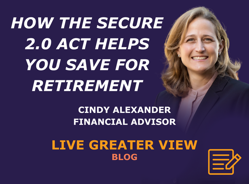 How The SECURE 2.0 Act Helps You Save For Retirement