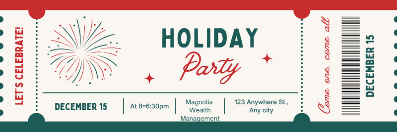 Magnolia Wealth Management Holiday Celebration & Giving Back Title: Join Us for a Night of Celebrati