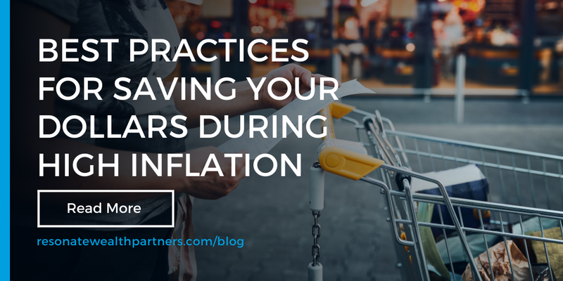 Best Practices for Saving Your Dollars During High Inflation