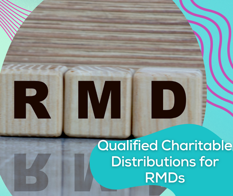 Qualified Charitable Distributions for RMDs