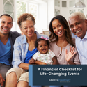 A Financial Checklist for Life-Changing Events