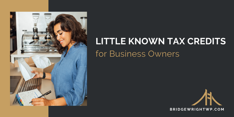 Little-Known Tax Credits for Business Owners