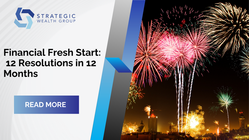 Your Financial Fresh Start: 12 Resolutions in 12 Months