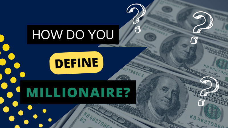 The Millionaire Definition Hasn't Changed, But Its Meaning Has