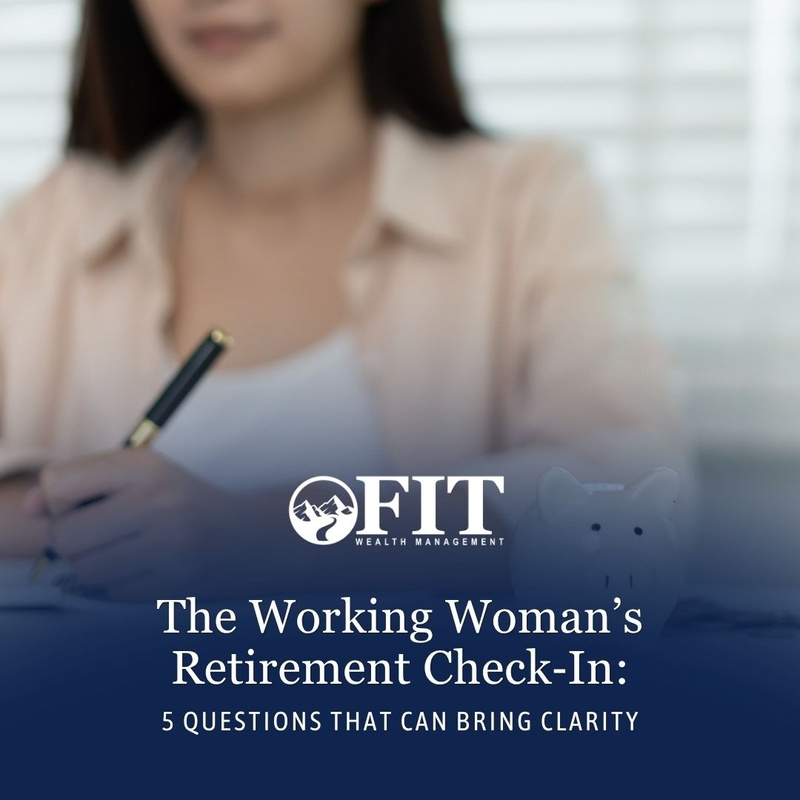 The Working Woman’s Retirement Check In: 5 Questions That Can Bring Clarity
