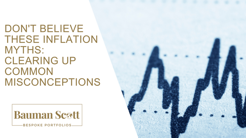 Don't Believe These Inflation Myths: Clearing Up Common Misconceptions