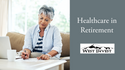Healthcare in Retirement