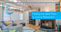 Finding the Ideal Place to Live in Retirement
