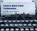 Tech Sector Turmoil and the Bear Market