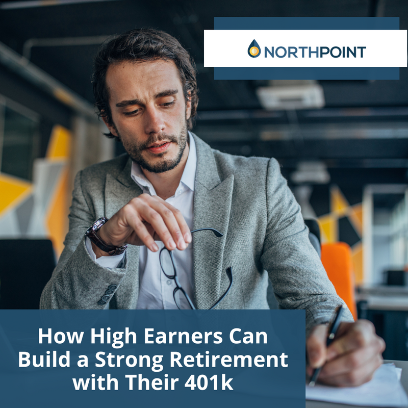 How High Earners Can Build a Strong Retirement with Their 401(k)