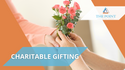 Charitable Gifting