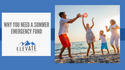 Why You Need a Summer Emergency Fund