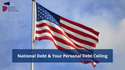 National Debt & Your Personal Debt Ceiling
